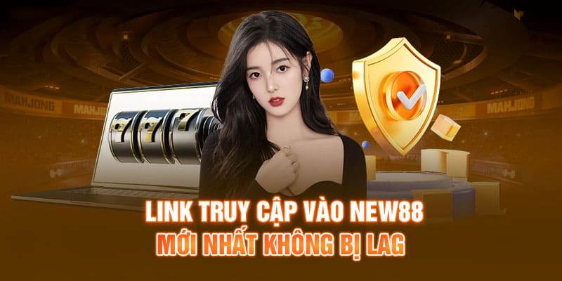 New88 xây dựng hệ thống link phụ